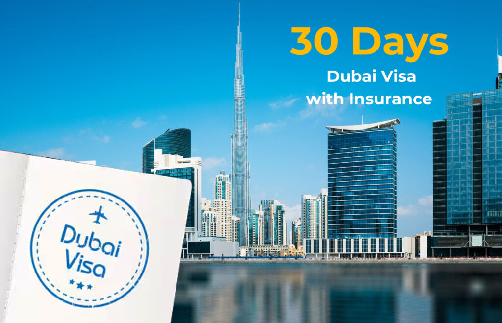 30 Days Dubai Visa with Insurance